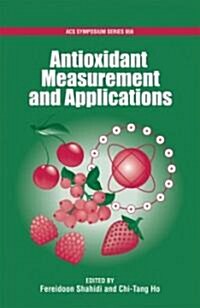 Antioxidant Measurement and Applications (Hardcover, 1st)
