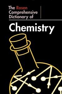 The Rosen Comprehensive Dictionary of Chemistry (Library Binding)