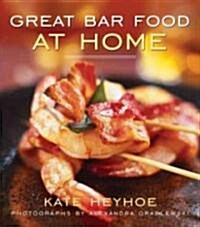 Great Bar Food at Home (Hardcover)