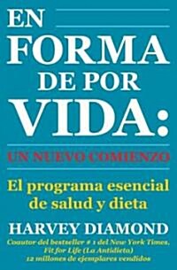 En Forma De Por Vida/ Fit for Life (Paperback, Translation)