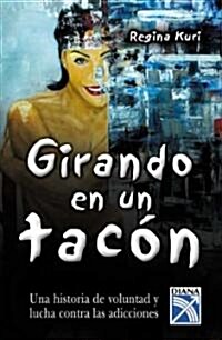 Girando en un Tacon (Paperback)