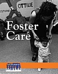 Foster Care (Library Binding)