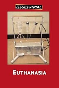 Euthanasia (Library Binding)