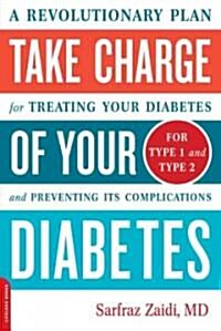 Take Charge of Your Diabetes (Paperback, 1st)
