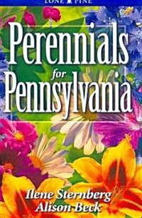 Perennials for Pennsylvania (Paperback)