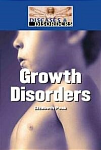 Growth Disorders (Library Binding)