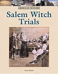 The Salem Witch Trials (Library Binding)