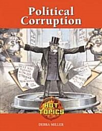 Political Corruption (Library Binding)