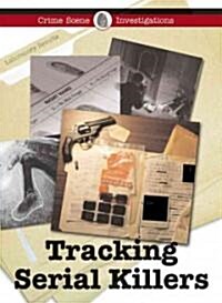 Tracking Serial Killers (Library, 1st)