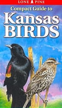 Compact Guide to Kansas Birds (Paperback)
