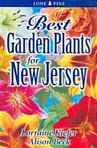 Best Garden Plants for New Jersey (Paperback)