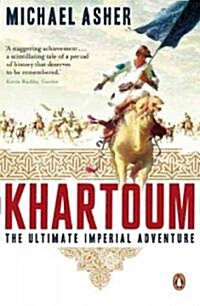 Khartoum : The Ultimate Imperial Adventure (Paperback)