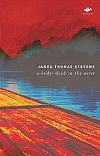 A Bridge Dead in the Water (Paperback)