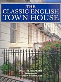 The Classic English Town House (Hardcover)