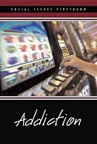 Addiction (Library Binding)