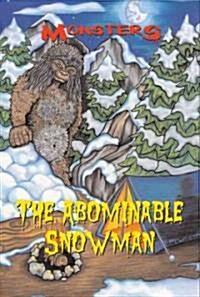 The Abominable Snowman (Library Binding)