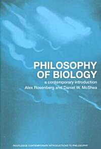Philosophy of Biology : A Contemporary Introduction (Paperback)