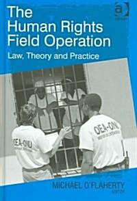 The Human Rights Field Operation (Hardcover)