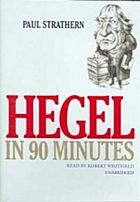 Hegel in 90 Minutes (Audio CD, Unabridged)