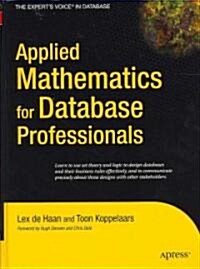 Applied Mathematics for Database Professionals (Hardcover)
