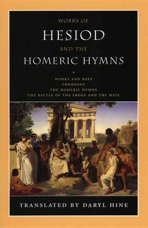 Works of Hesiod and the Homeric Hymns: Including Theogony and Works and Days (Paperback)