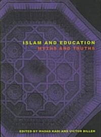 Islam and Education: Myths and Truths (Paperback)