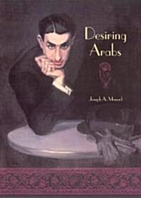 Desiring Arabs (Hardcover)