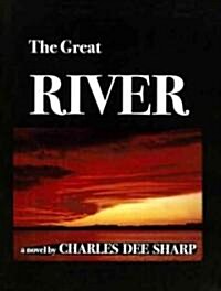 The Great River (Hardcover)