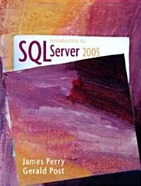 Introduction to SQL Server 2005 (Paperback, CD-ROM)