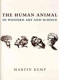 The Human Animal in Western Art and Science (Hardcover)