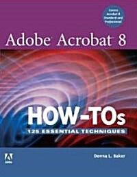 [중고] Adobe Acrobat 8 How-Tos (Paperback, 1st)