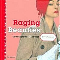 Raging Beauties (Hardcover)