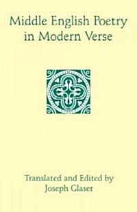Middle English Poetry in Modern Verse (Paperback)