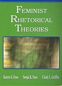 Feminist Rhetorical Theories (Paperback)