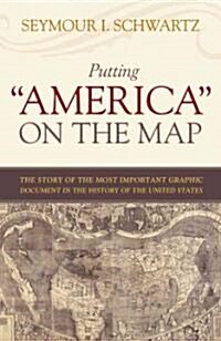 Putting America on the Map (Hardcover)