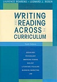 Writing and Reading Across the Curriculum (Paperback, 10th)