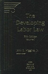 The Developing Labor Law (Hardcover, 5th)