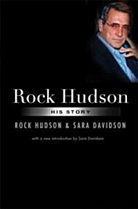 Rock Hudson: His Story (Paperback)