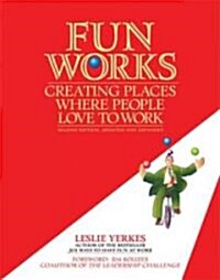 [중고] Fun Works: Creating Places Where People Love to Work (Paperback, 2)