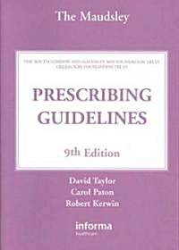 The Maudsley Prescribing Guidelines (Paperback, 9)