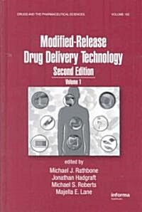 Modified-Release Drug Delivery Technology: Volume 1 (Hardcover, 2)