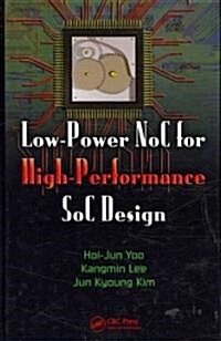 Low-Power NoC for High-Performance SoC Design (Hardcover)