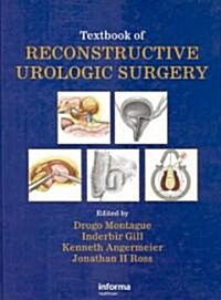 Textbook of Reconstructive Urologic Surgery (Hardcover)