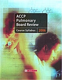 Accp Pulmonary Board Review 2006 (Paperback)
