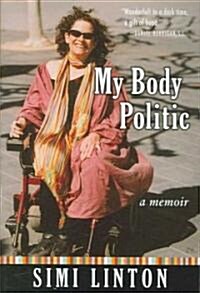 My Body Politic: A Memoir (Paperback)