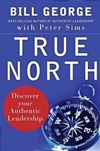 [중고] True North: Discover Your Authentic Leadership (Hardcover)