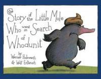 The Story of the Little Mole Who Went in Search of Whodunit Mini Edition (Hardcover)