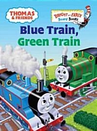 Thomas & Friends: Blue Train, Green Train (Thomas & Friends) (Board Books)