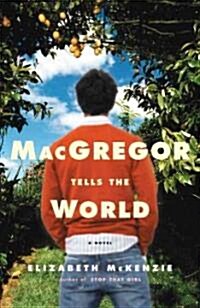 MacGregor Tells the World (Paperback)
