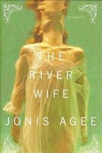 The River Wife (Hardcover)